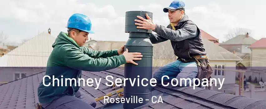  Chimney Service Company Roseville - CA