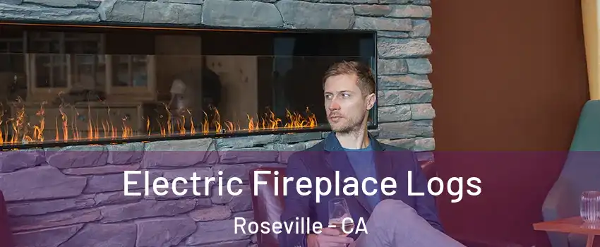  Electric Fireplace Logs Roseville - CA