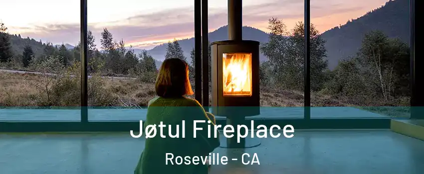  Jøtul Fireplace Roseville - CA